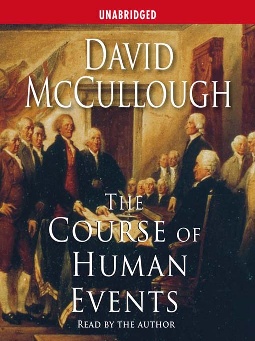 Title details for The Course of Human Events by David McCullough - Available